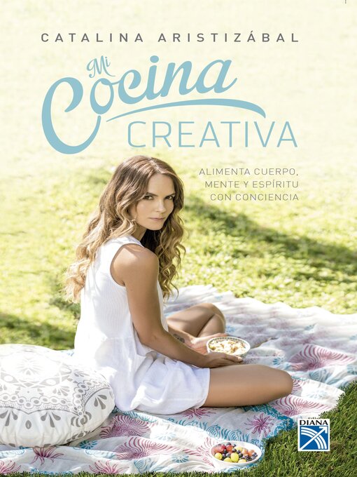 Title details for Mi cocina creativa by Catalina Aristizabal Humar - Available